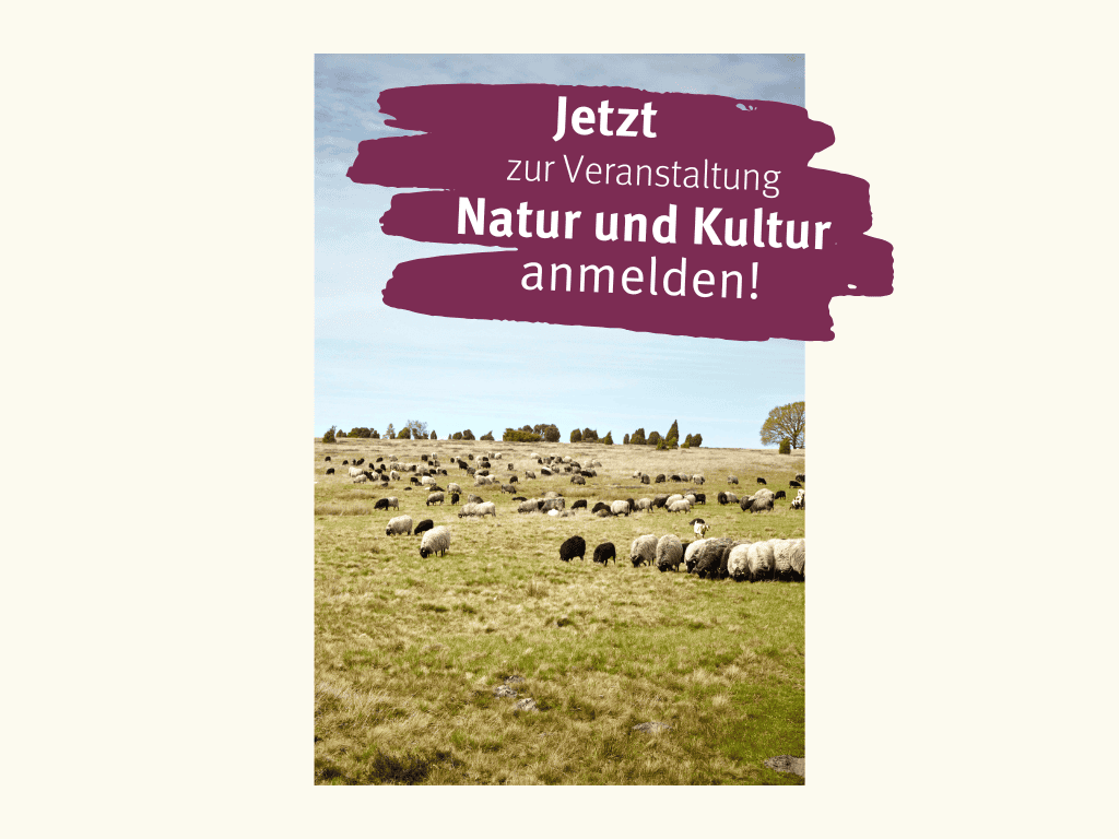 beitragsbild natur und kultur 2026: Jetzt zur Veranstaltung Natur und Kultur anmelden!